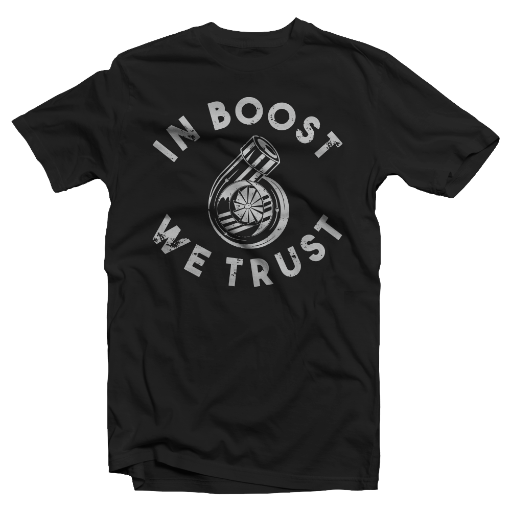 In Boost We trust T Shirt